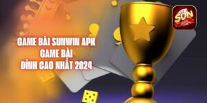 Game Bài Sunwin APK - Game Bài Đỉnh Cao Nhất 2024